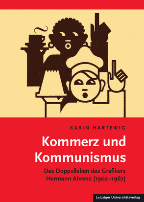 Kommerz und Kommunismus von Hartewig,  Karin
