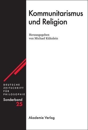 Kommunitarismus und Religion von Kühnlein,  Michael