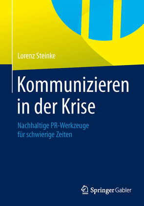 Kommunizieren in der Krise von Steinke,  Lorenz