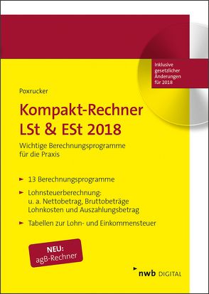 Kompakt-Rechner LSt & ESt 2018 von Poxrucker,  Andreas, Poxrucker,  Harald