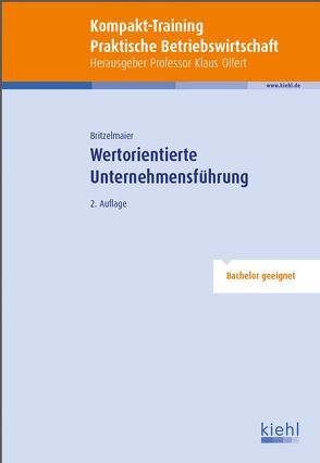 Kompakt-Training Wertorientierte Unternehmensführung von Britzelmaier,  Bernd