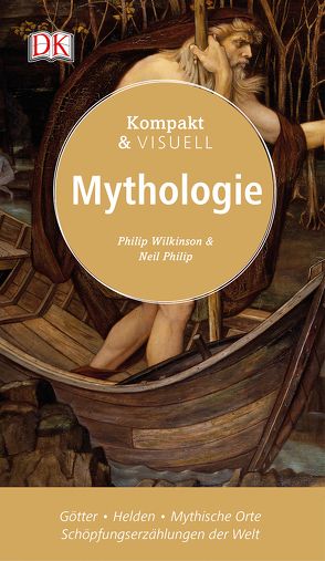 Kompakt & Visuell Mythologie von Philip,  Neil, Wilkinson,  Philip