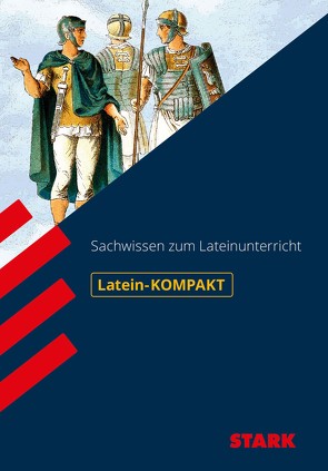STARK Kompakt-Wissen Latein – Sachwissen von Feller,  Michael