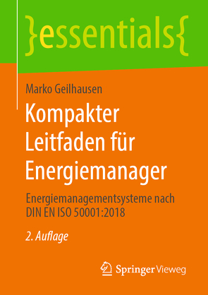 Kompakter Leitfaden für Energiemanager von Geilhausen,  Marko