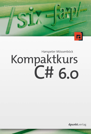 Kompaktkurs C# 6.0 von Mössenböck,  Hanspeter