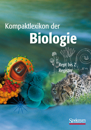 Kompaktlexikon der Biologie – Band 3 von Brechner,  Elke, Dinkelaker,  Barbara, Dreesmann,  Daniel