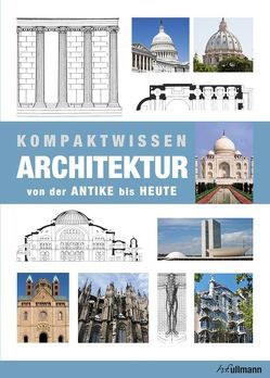 Kompaktwissen Architektur von der Antike bis Heute von Gympel,  Jan