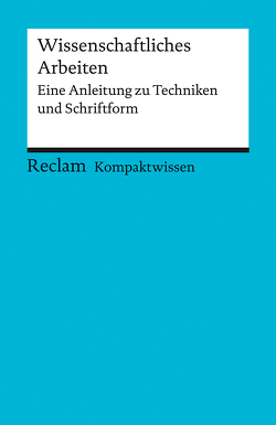 Kompaktwissen. Wissenschaftliches Arbeiten von May,  Yomb