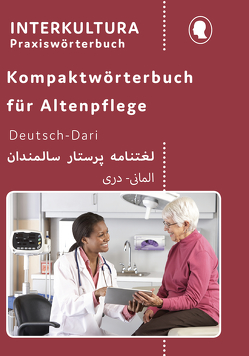 Kompaktwörterbuch für Altenpflege / Interkultura Kompaktwörterbuch für Altenpflege