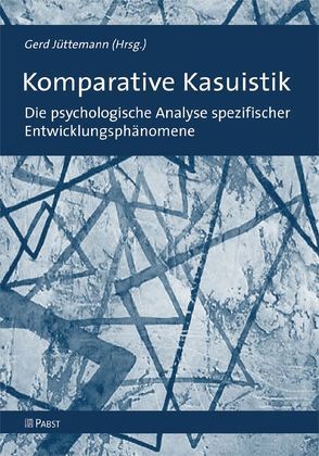 Komparative Kasuistik von Jüttemann,  Gerd