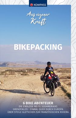 KOMPASS Aus eigener Kraft – Bikepacking
