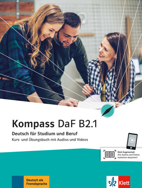 Kompass DaF B2.1 von Braun,  Birgit, Fügert,  Nadja, Jin,  Friederike, Mautsch,  Klaus, Sander,  Ilse, Schäfer,  Nicole, Schmeiser,  Daniela