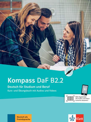 Kompass DaF B2.2 von Braun,  Birgit, Fügert,  Nadja, Jin,  Friederike, Mautsch,  Klaus, Sander,  Ilse, Schäfer,  Nicole, Schmeiser,  Daniela