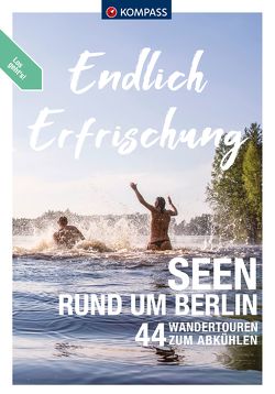 KOMPASS Endlich Erfrischung – Seen rund um Berlin von Strobl,  Maria