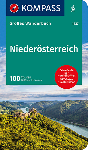 KOMPASS Großes Wanderbuch Niederösterreich von Heitzmann,  Wolfgang, KOMPASS-Karten GmbH