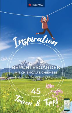 KOMPASS Inspiration Berchtesgaden und Chiemgau mit Chiemsee