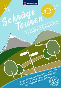 KOMPASS Schräge Touren Deutschland, 47 Touren von Heitzmann,  Wolfgang