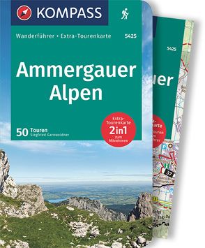 KOMPASS Wanderführer Ammergauer Alpen, 50 Touren von Garnweidner,  Siegfried