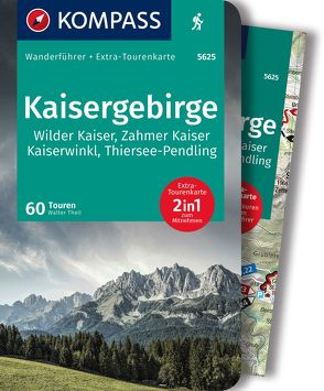 KOMPASS Wanderführer Kaisergebirge von Theil,  Walter