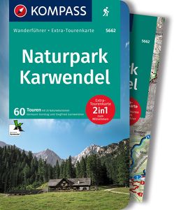 KOMPASS Wanderführer Naturpark Karwendel, 60 Touren von Garnweidner,  Siegfried, Sonntag,  Hermann