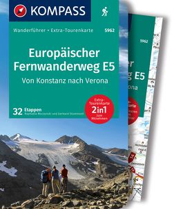 KOMPASS Wanderführer Europäischer Fernwanderweg E5, Von Konstanz nach Verona, 32 Etappen von Moczynski,  Raphaela, Stummvoll,  Gerhard