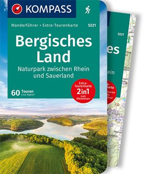 KOMPASS Wanderführer Bergisches Land, Naturpark zwischen Rhein und Sauerland, 60 Touren von Aigner,  Lisa