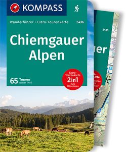 KOMPASS Wanderführer Chiemgauer Alpen, 65 Touren von Theil,  Walter