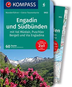 KOMPASS Wanderführer Engadin und Südbünden, 60 Touren von Heitzmann,  Wolfgang