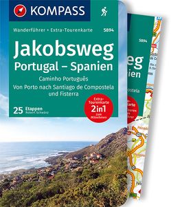 KOMPASS Wanderführer Jakobsweg Portugal Spanien, 60 Touren von Schwänz,  Robert