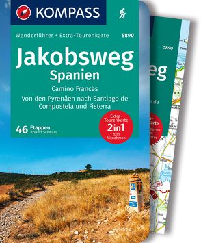KOMPASS Wanderführer Jakobsweg Spanien, Camino Francés. Von den Pyrenäen nach Santiago de Compostela und Fisterra, 60 Etappen von Schwänz,  Robert