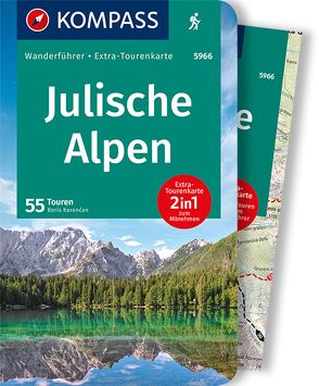 KOMPASS Wanderführer Julische Alpen, 55 Touren von Korenčan,  Boris