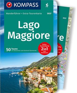 KOMPASS Wanderführer Lago Maggiore, 50 Touren von Kürschner,  Iris, Stummvoll,  Gerhard