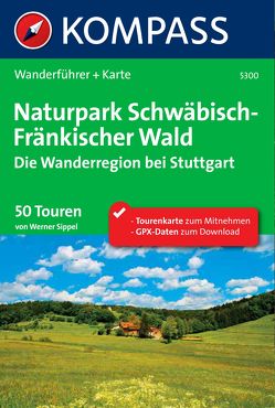 Kompass Wanderführer Naturpark Schwäbisch – Fränkischer Wald