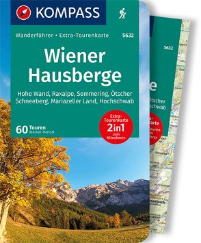 KOMPASS Wanderführer Wiener Hausberge, 60 Touren von Heriszt,  Werner