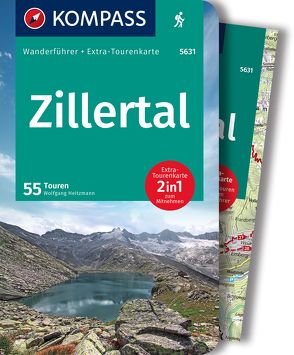 KOMPASS Wanderführer Zillertal, 55 Touren von Heitzmann,  Wolfgang