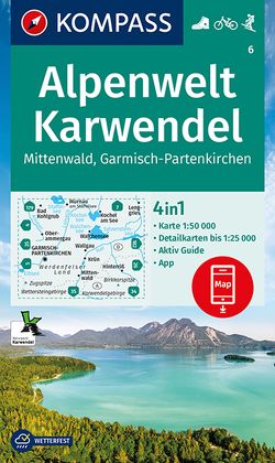 KOMPASS Wanderkarte 6 Alpenwelt Karwendel Mittenwald, Garmisch-Partenkirchen 1:50.000 von KOMPASS-Karten GmbH