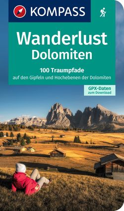 KOMPASS Wanderlust Dolomiten von KOMPASS-Karten GmbH