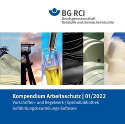 Kompendium Arbeitsschutz, Fassung BG RCI 11/2022