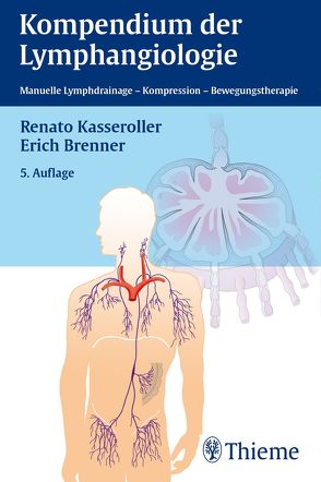 Kompendium der Lymphangiologie von Brenner,  Erich, Kasseroller,  Renato