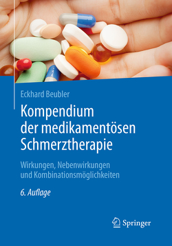 Kompendium der medikamentösen Schmerztherapie von Beubler,  Eckhard, Kunz,  Roland, Sorge,  Jürgen