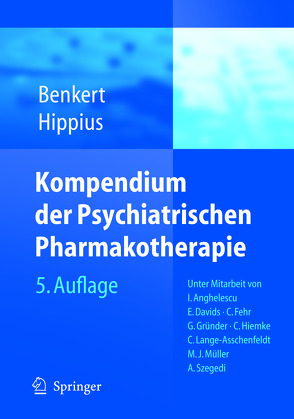 Kompendium der Psychiatrischen Pharmakotherapie von Benkert,  Otto, Hippius,  Hanns