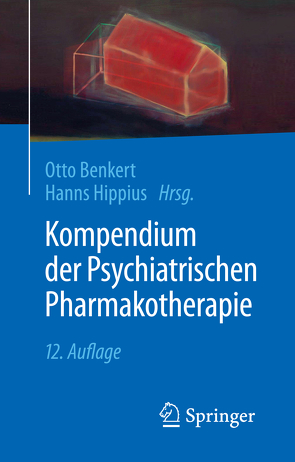 Kompendium der Psychiatrischen Pharmakotherapie von Benkert,  Otto, Hippius,  Hanns