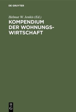 Kompendium der Wohnungswirtschaft von Jenkis,  Helmut W.