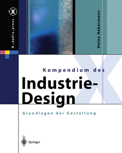 Kompendium des Industrie-Design von Habermann,  Heinz