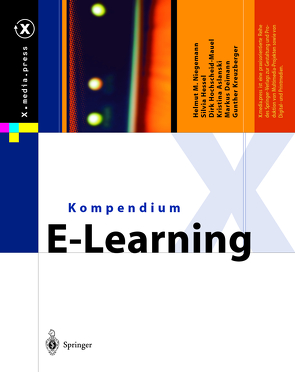 Kompendium E-Learning von Aslanski,  Kristina, Deimann,  Markus, Hessel,  Silvia, Hochscheid-Mauel,  Dirk, Kreuzberger,  Gunther, Niegemann,  Helmut M.