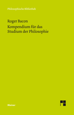 Kompendium für das Studium der Philosophie von Bacon,  Roger, Egel,  Nikolaus
