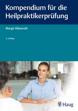Kompendium für die Heilpraktiker-Prüfung von Allmeroth,  Margit