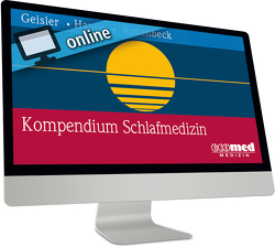 Kompendium Schlafmedizin online von Geißler,  Peter, Happe,  Svenja, Rodenbeck,  Andrea