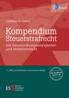 Kompendium Steuerstrafrecht von Gehm,  Matthias H.