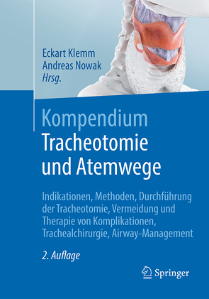 Kompendium Tracheotomie und Atemwege von Klemm,  Eckart, Nowak,  Andreas